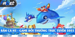 Bắn cá H5 - Cơn sốt cộng đồng game thủ không thể bỏ lỡ năm 2025
