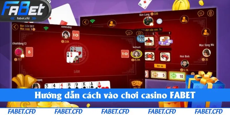 Hướng dẫn cách vào chơi casino FABET