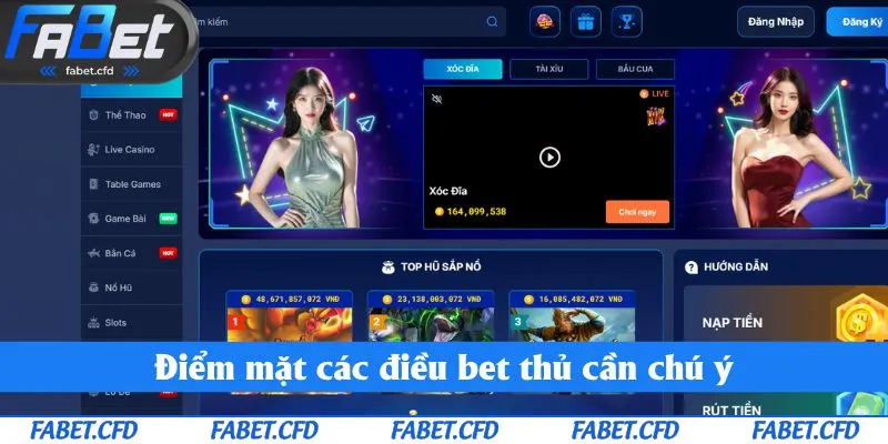 Điểm mặt các điều bet thủ cần chú ý