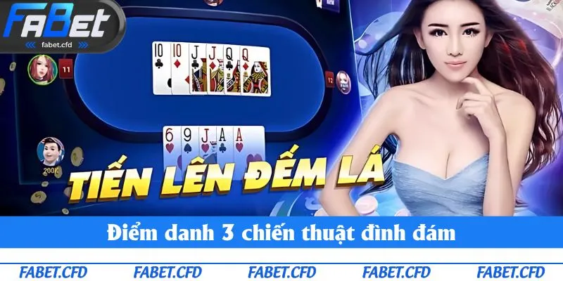 Điểm danh 3 chiến thuật đình đám