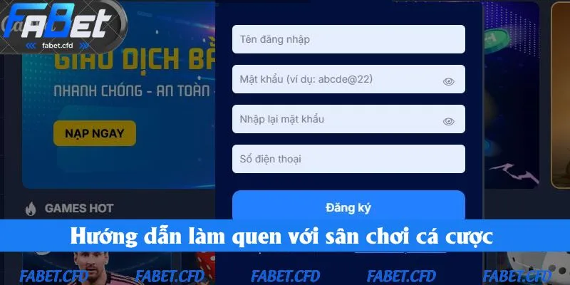 Hướng dẫn làm quen với sân chơi cá cược
