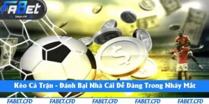 Kèo Cả Trận - “Kim Chỉ Nam” Dẫn Lối Mọi Người Đến Với Thành Công