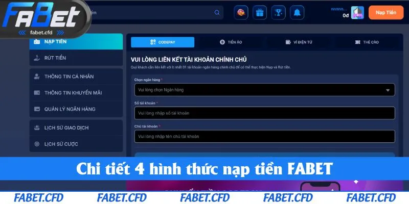 Chi tiết 4 hình thức nạp tiền FABET
