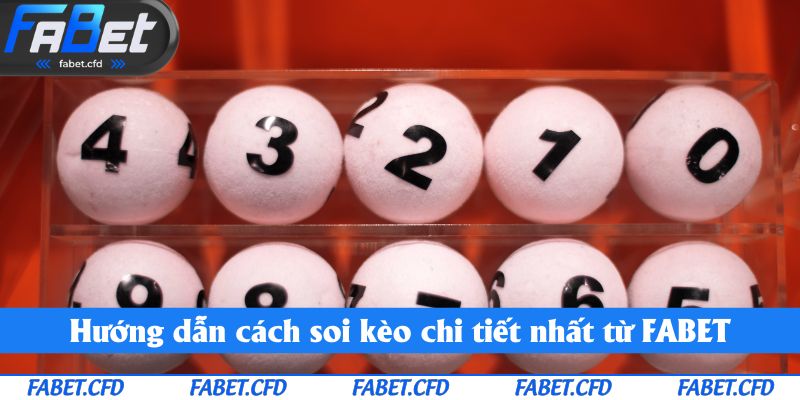 Soi Cầu Lô Đề Đơn Giản - Các Cách Soi Cầu Dễ Trúng Nhất Mọi Thời Đại