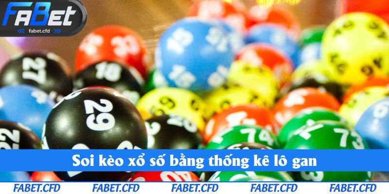 Soi kèo bằng thống kê lô gan